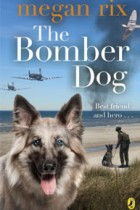 The Bomber Dog by Megan Rix